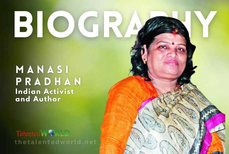 Manasi Pradhan biography