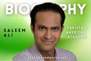 Saleem Ali Biography | Professor, Family, Career & Bibliography