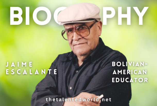 Jaime Escalante Biography, Age, Family, Career & Life