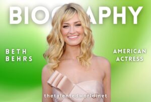 Beth Behrs Net Worth | Biography, Family, Films, Career & Awards