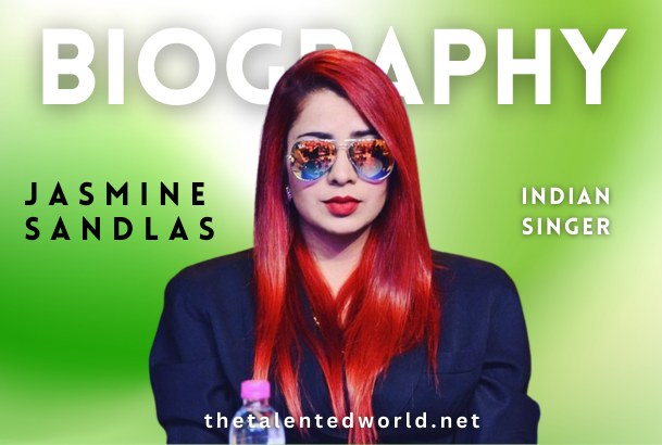 Jasmine Sandlas Biography | Net Worth, Family, Career, Age and Awards
