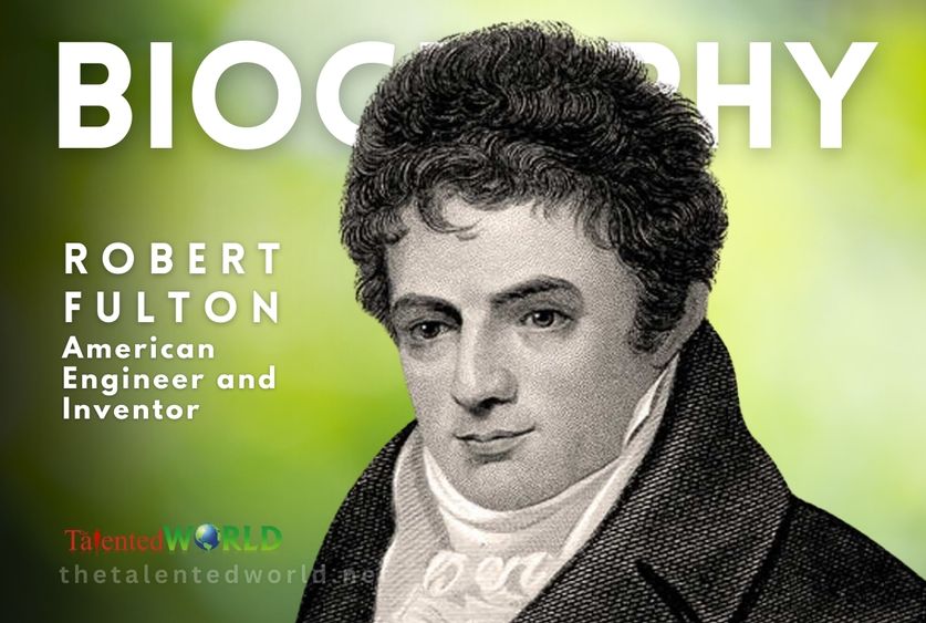 Robert Fulton Biography