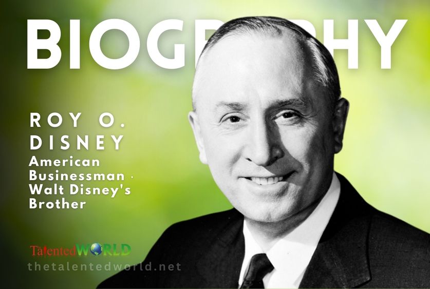 Roy O. Disney Biography
