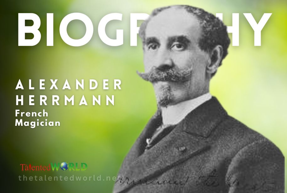 Alexander-Herrmann-Biography