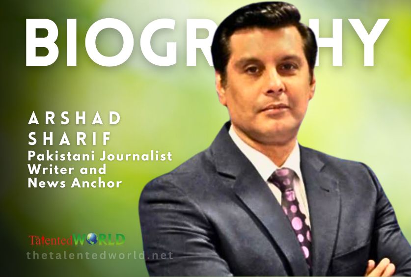 Arshad Sharif Biography