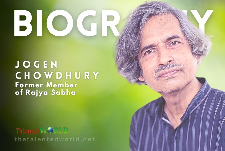 Jogen Chowdhury Biography