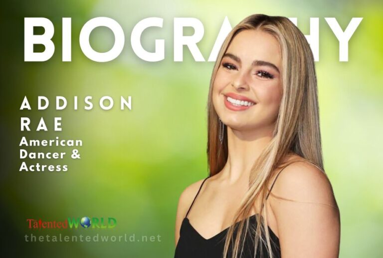 Addison Rae Biography, Net Worth, Age, Family & Career | TheTalentedWorld